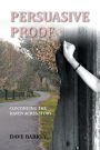 Persuasive Proof: Continuing the Haven Acres Story