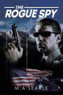 The Rogue Spy