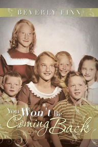 You Won't Be Coming Back: Beverly Finn