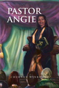 Title: Pastor Angie, Author: Churnet Winborne