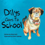 Dilys Goes To School