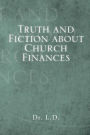 Truth and Fiction about Church Finances