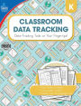 Classroom Data Tracking, Grade K