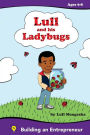 Lull and his ladybugs: Amharic Edition: Fostering the Entrepreneurial spirit