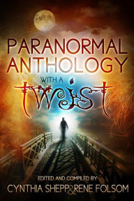 Paranormal Anthology with a TWIST