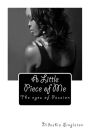 A Little Piece of Me