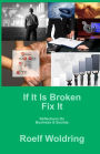 If It Is Broken Fix It: Reflections on Business & Society