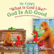 Title: God Is All-Good, Author: Craig
