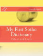My First Sotho Dictionary: Colour and Learn