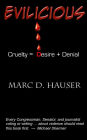 Evilicious: Cruelty = Desire + Denial