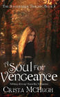 A Soul For Vengeance