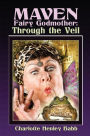Maven Fairy Godmother: Through the Veil