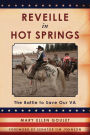 Reveille in Hot Springs: The Battle to Save Our VA