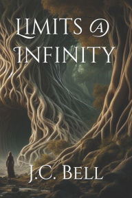 Title: Limits @ Infinity, Author: J.C. Bell