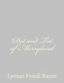 Dot and Tot of Merryland