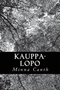 Title: Kauppa-Lopo, Author: Minna Canth