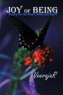 Joy of Being: Poetry for the Heart, Mind and Spirit