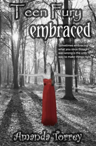 Teen Fury: Embraced