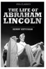 The Life of Abraham Lincoln