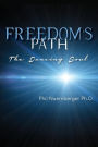 Freedom's Path: The Dancing Soul