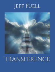 Title: Transference, Author: Jeff Fuell