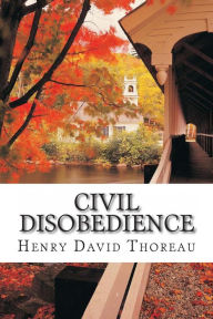 Title: Civil Disobedience, Author: Henry David Thoreau