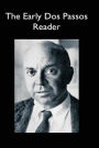 The Early Dos Passos Reader
