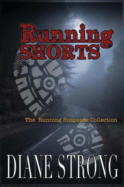 Running Shorts: (The Running Suspense Collection)