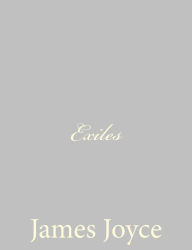 Title: Exiles, Author: James Joyce