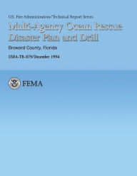 Title: Multi-Agency Ocean Rescue Disaster Plan and Drill- Broward County, Florida, Author: U S Fire Administration