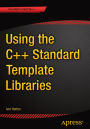 Using the C++ Standard Template Libraries: The C++ Standard Template Library