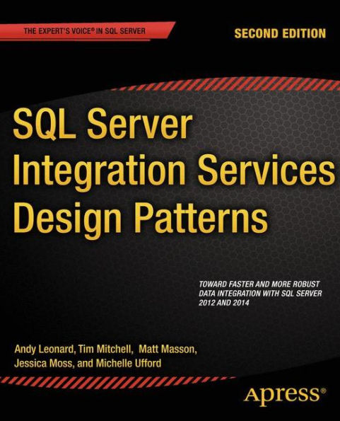 SQL Server Integration Services Design Patterns / Edition 2