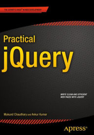 Title: Practical jQuery / Edition 1, Author: Ankur Kumar