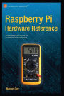 Raspberry Pi Hardware Reference / Edition 1