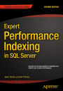 Expert Performance Indexing in SQL Server