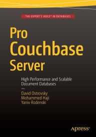 Title: Pro Couchbase Server / Edition 2, Author: David Ostrovsky