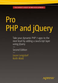 Title: Pro PHP and jQuery / Edition 2, Author: Keith Wald