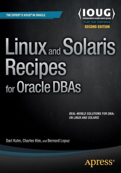Linux and Solaris Recipes for Oracle DBAs