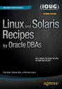 Linux and Solaris Recipes for Oracle DBAs