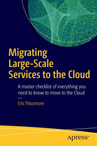 Title: Migrating Large-Scale Services to the Cloud, Author: Eric Passmore