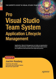 Title: Pro Visual Studio Team System Application Lifecycle Management, Author: Joachim Rossberg