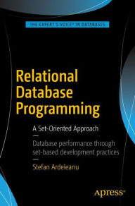 Title: Relational Database Programming: A Set-Oriented Approach, Author: Stefan Ardeleanu