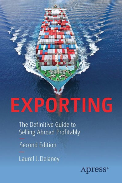 Exporting: The Definitive Guide to Selling Abroad Profitably