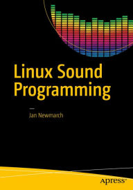 Title: Linux Sound Programming, Author: Jan Newmarch