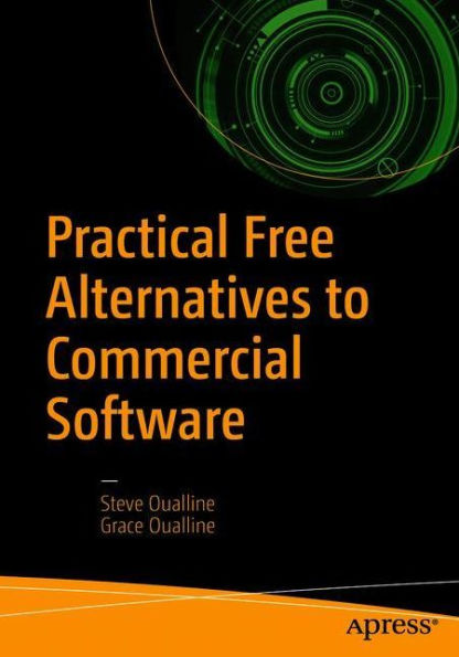 Practical Free Alternatives to Commercial Software