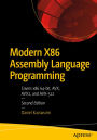 Modern X86 Assembly Language Programming: Covers x86 64-bit, AVX, AVX2, and AVX-512