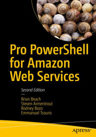 Title: Pro PowerShell for Amazon Web Services, Author: Brian Beach