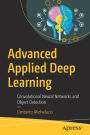 Advanced Applied Deep Learning: Convolutional Neural Networks and Object Detection