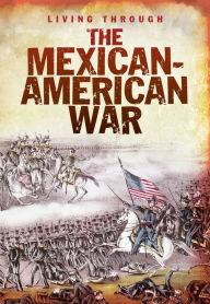 Title: The Mexican-American War, Author: John DiConsiglio