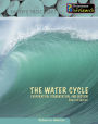 The Water Cycle: Evaporation, Condensation & Erosion